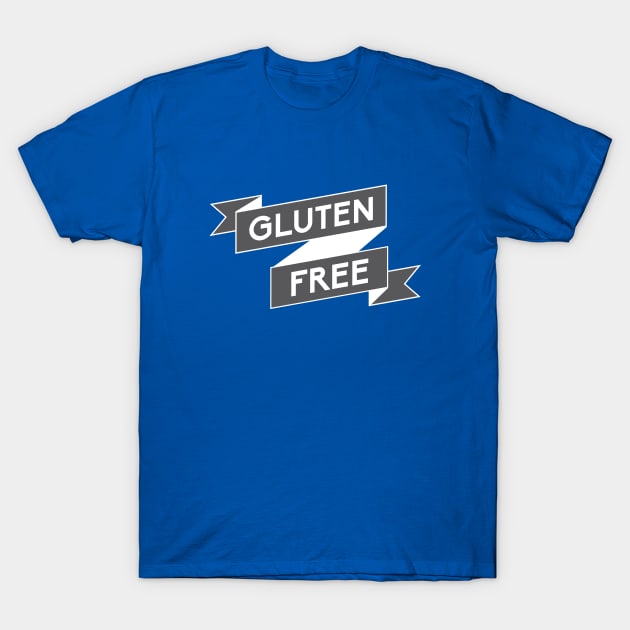 Gluten-Free Banner T-Shirt T-Shirt by glutenfreegear